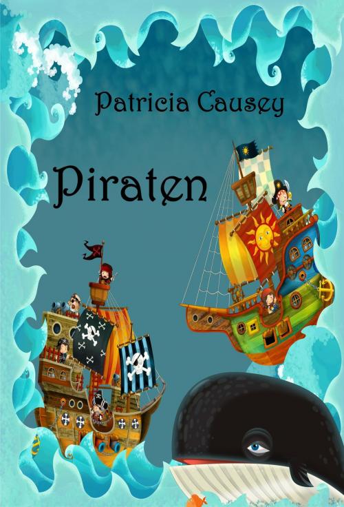 Cover of the book Piraten by Patricia Causey, neobooks