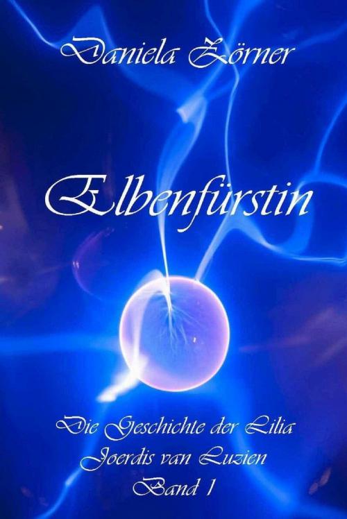 Cover of the book Elbenfürstin by Daniela Zörner, neobooks