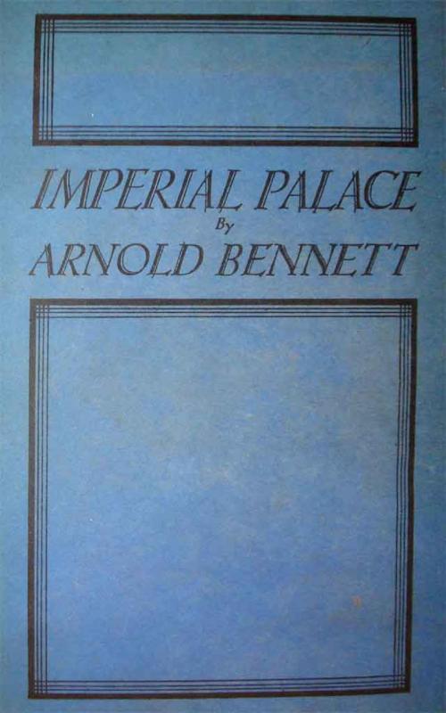 Cover of the book Imperial Palace by Arnold Bennett, epubli