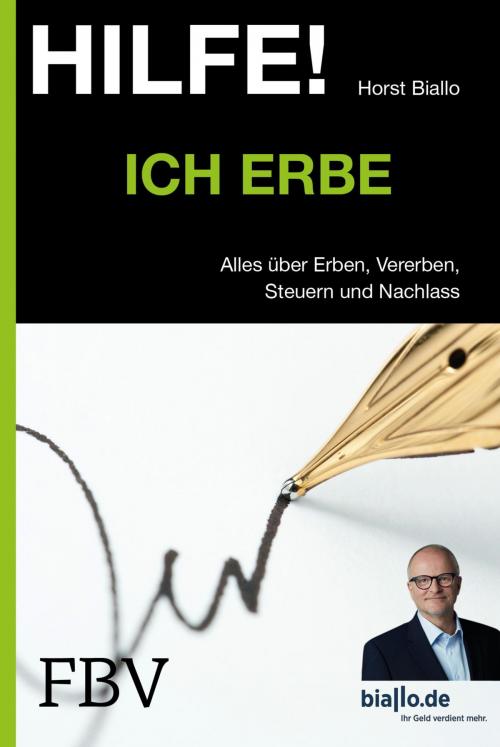 Cover of the book Hilfe! Ich erbe by Horst Biallo, FinanzBuch Verlag