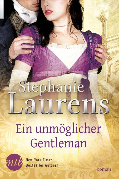 Cover of the book Ein unmöglicher Gentleman by Stephanie Laurens, MIRA Taschenbuch