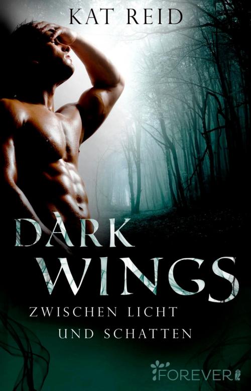 Cover of the book Dark Wings by Kat Reid, Forever