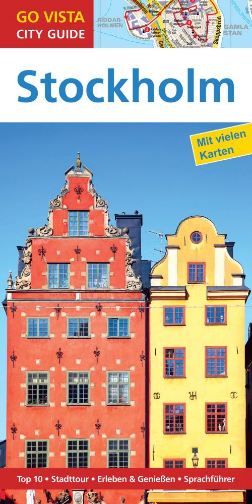 Cover of the book GO VISTA: Reiseführer Stockholm by Rasso Knoller, Vista Point Verlag