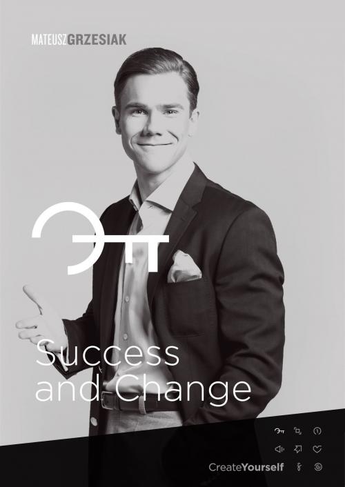 Cover of the book Success and Change by Mateusz Grzesiak, Mateusz Grzesiak