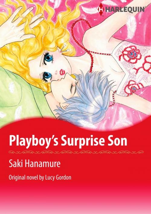 Cover of the book PLAYBOY'S SURPRISE SON by Lucy Gordon, Harlequin / SB Creative Corp.