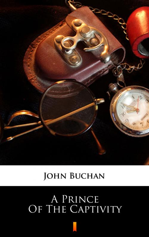 Cover of the book A Prince of the Captivity by John Buchan, Ktoczyta.pl