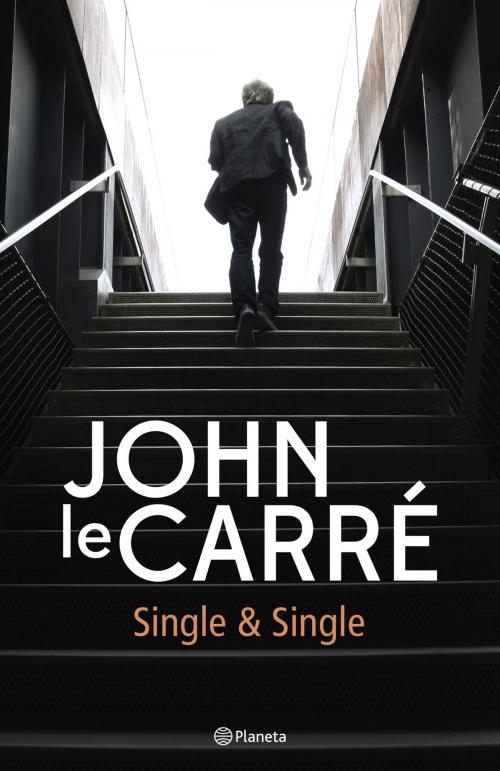 Cover of the book Single & Single by John le Carré, Grupo Planeta