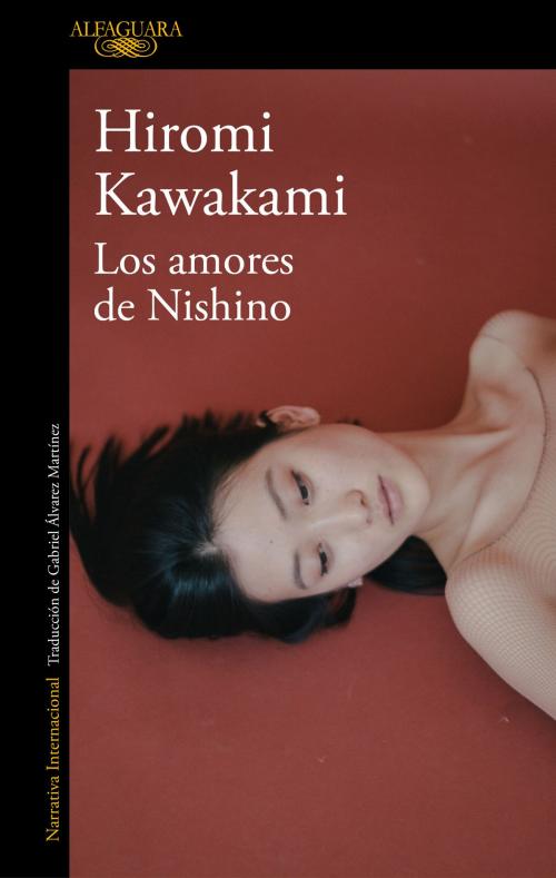 Cover of the book Los amores de Nishino by Hiromi Kawakami, Penguin Random House Grupo Editorial España