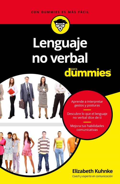 Cover of the book Lenguaje no verbal para Dummies by Elizabeth Kuhnke, Grupo Planeta