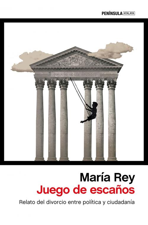 Cover of the book Juego de escaños by María Rey, Grupo Planeta