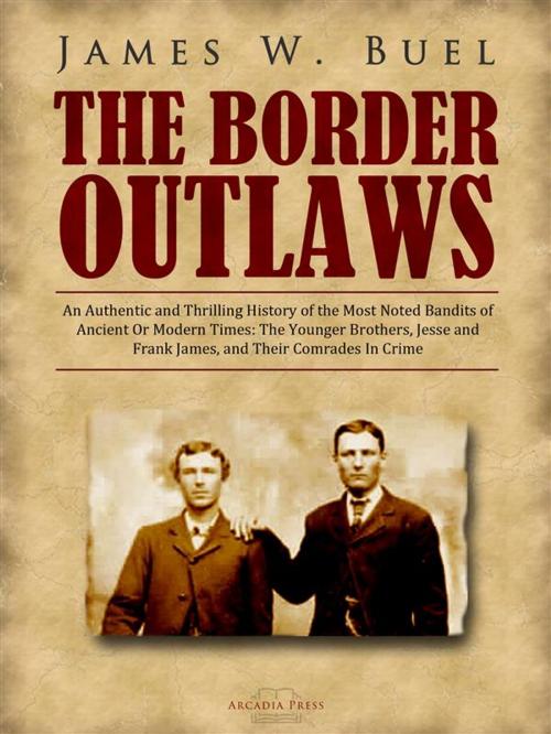 Cover of the book The Border Outlaws by James W. Buel, Nelson Press