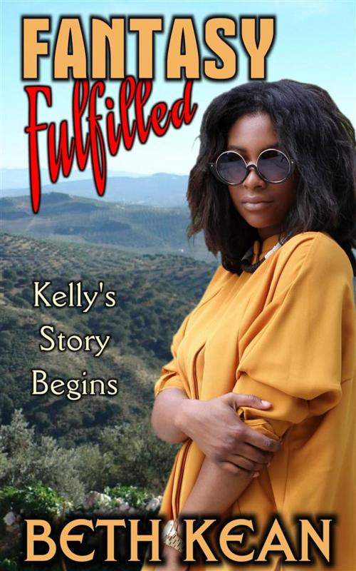 Cover of the book Fantasy Fulfilled by Beth Kean, PMO Publishing