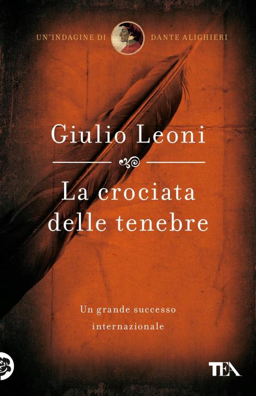 Cover of the book La crociata delle tenebre by Giulio Leoni, Tea