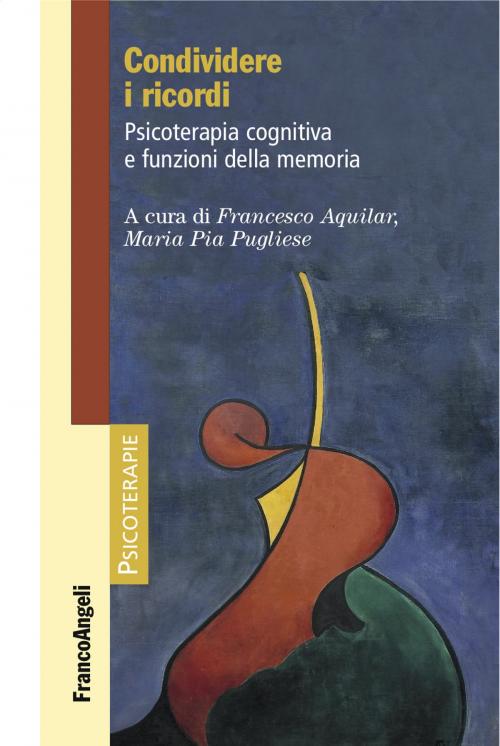 Cover of the book Condividere i ricordi by AA. VV., Franco Angeli Edizioni