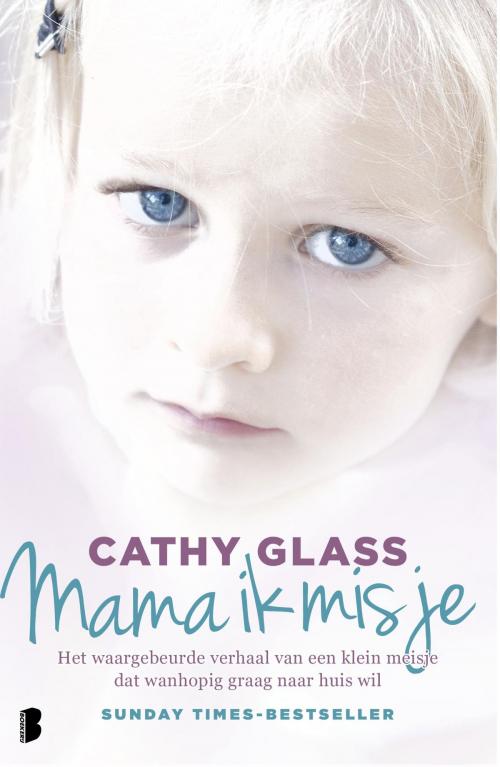 Cover of the book Mama ik mis je by Cathy Glass, Meulenhoff Boekerij B.V.