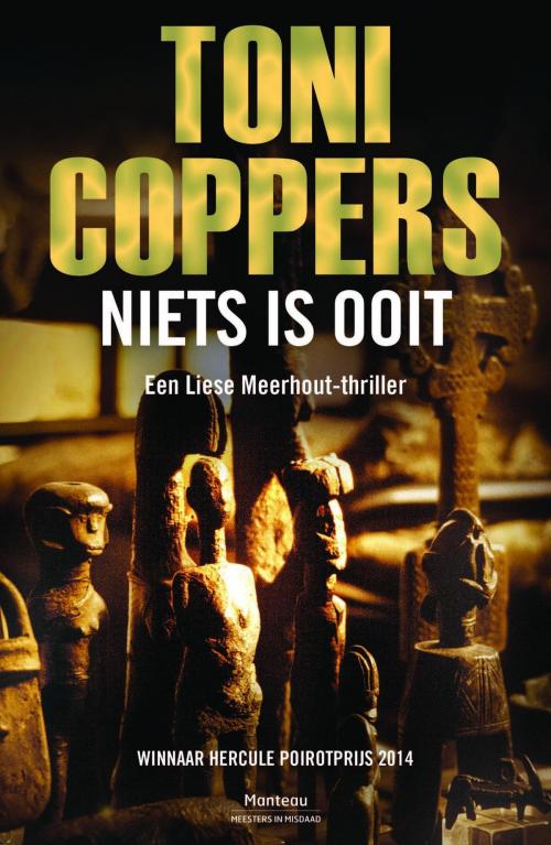 Cover of the book Niets is ooit by Toni Coppers, Standaard Uitgeverij - Algemeen