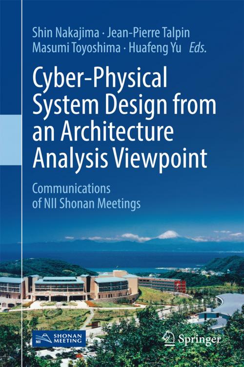 Cover of the book Cyber-Physical System Design from an Architecture Analysis Viewpoint by , Springer Singapore