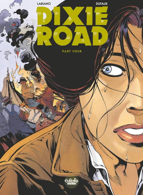 Cover of the book Dixie Road - Volume 4 by Jean Dufaux, Hugues Labiano, EUROPE COMICS