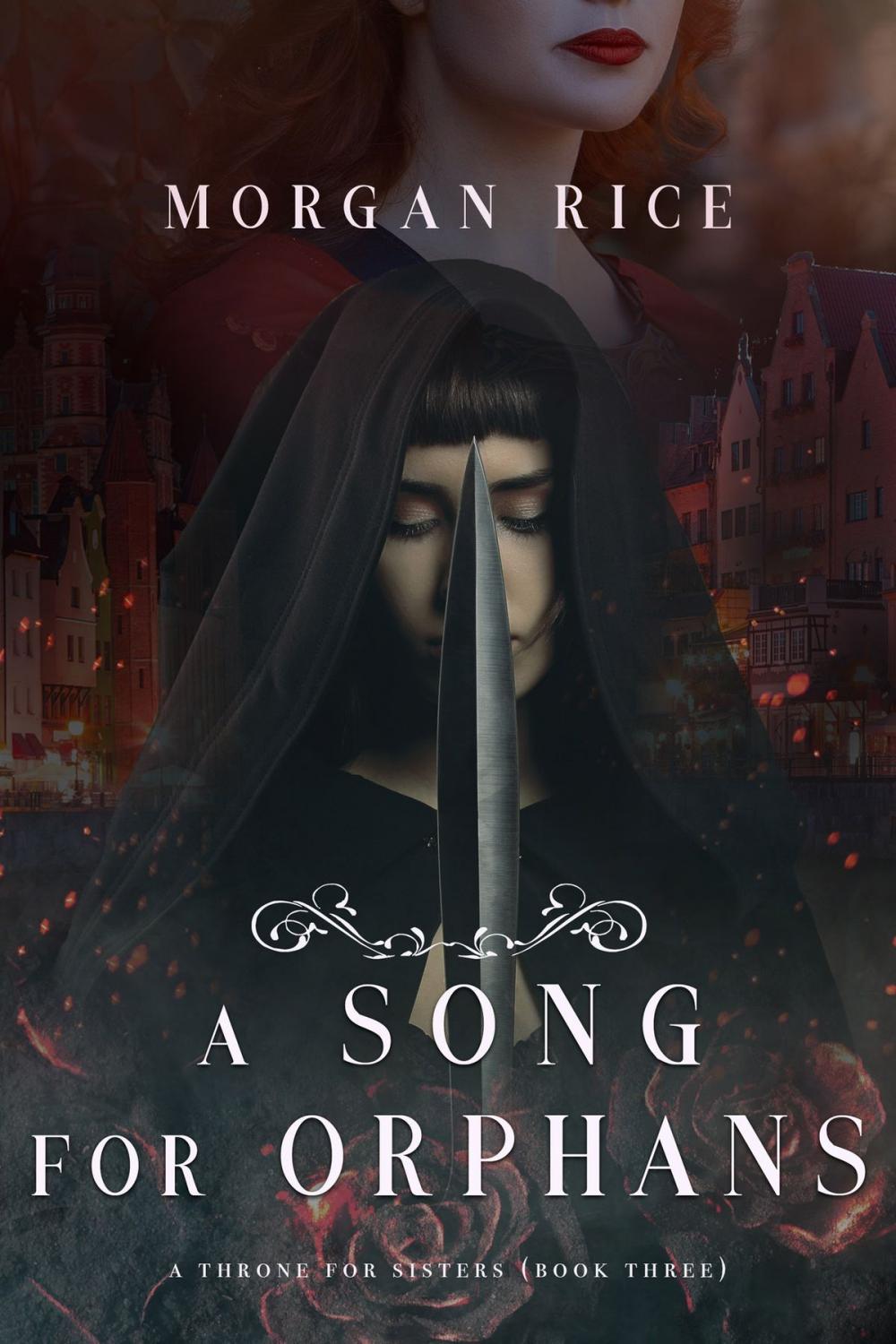 Big bigCover of A Song for Orphans (A Throne for Sisters—Book Three)