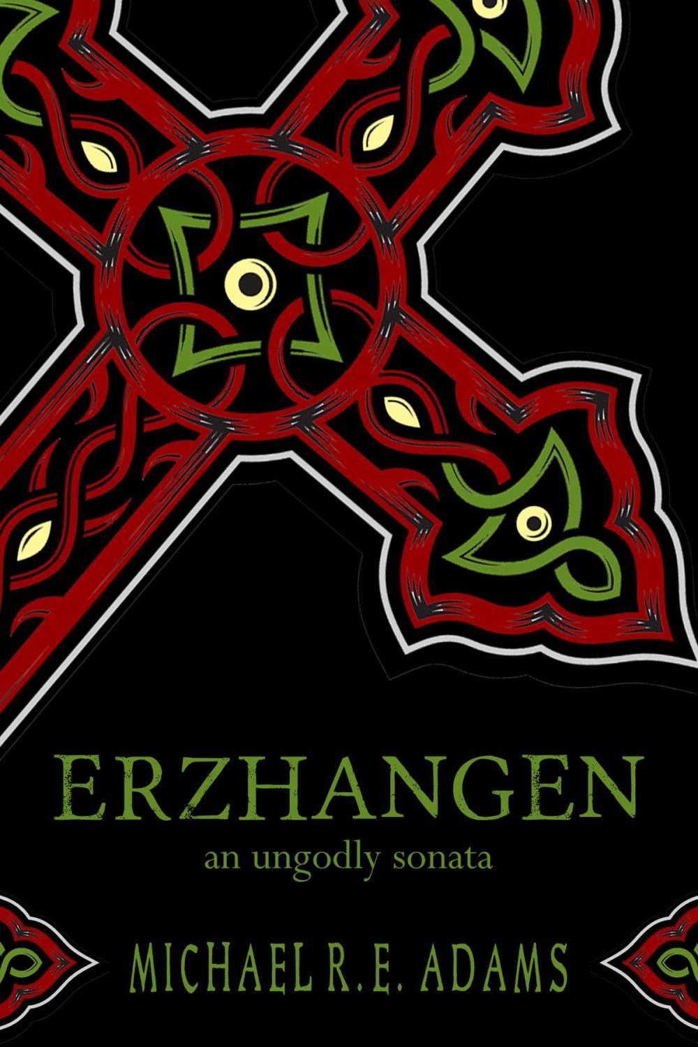 Big bigCover of Erzhangen: An Ungodly Sonata