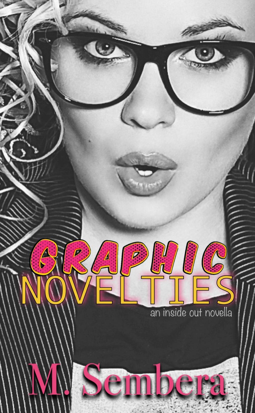 Big bigCover of Graphic Novelties