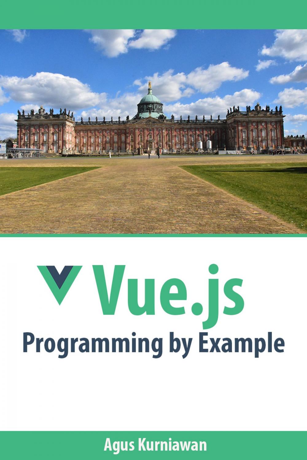 Big bigCover of Vue.js Programming by Example