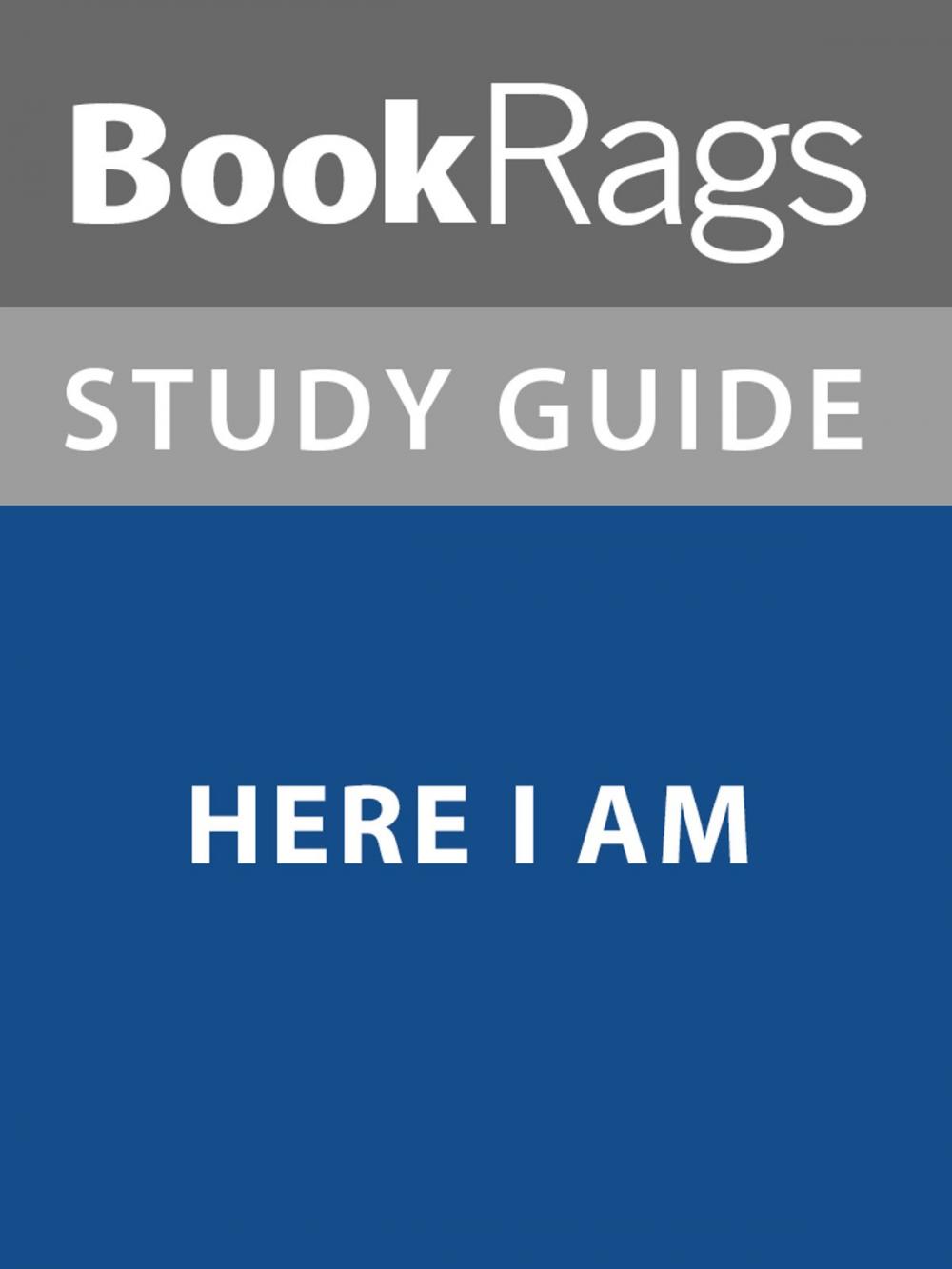 Big bigCover of Summary & Study Guide: Here I Am