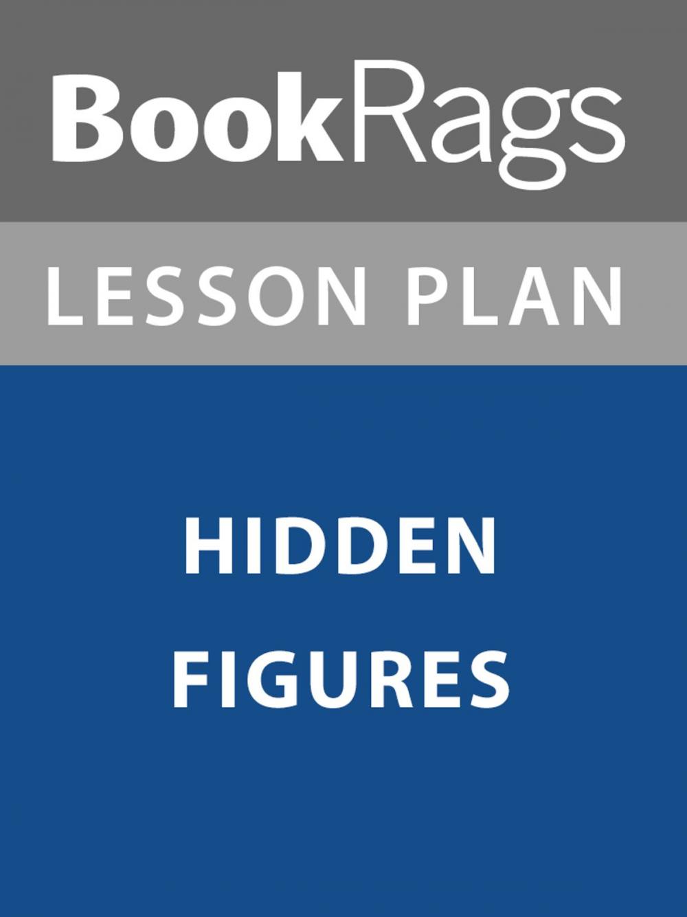 Big bigCover of Lesson Plan: Hidden Figures