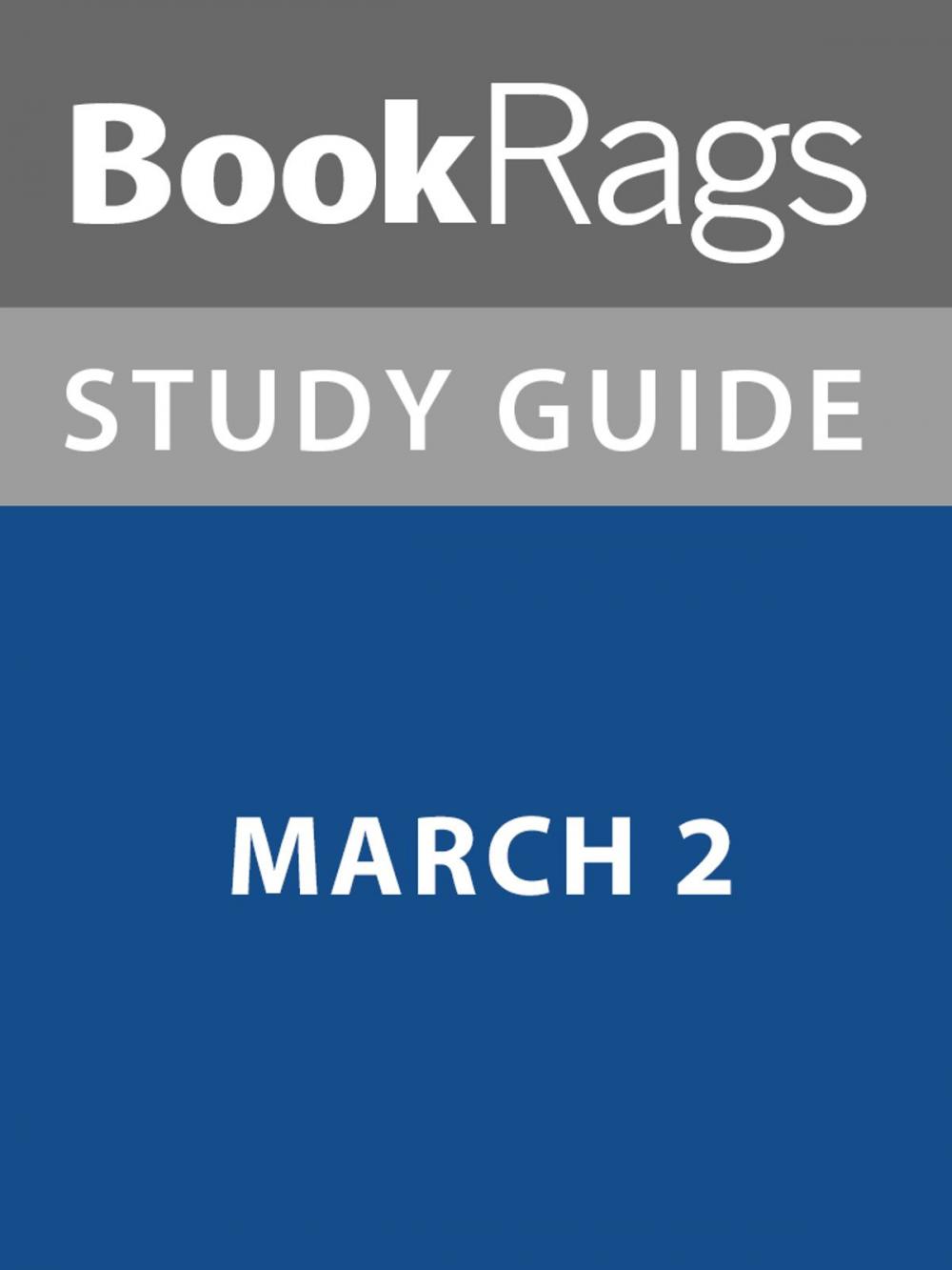 Big bigCover of Summary & Study Guide: March 2