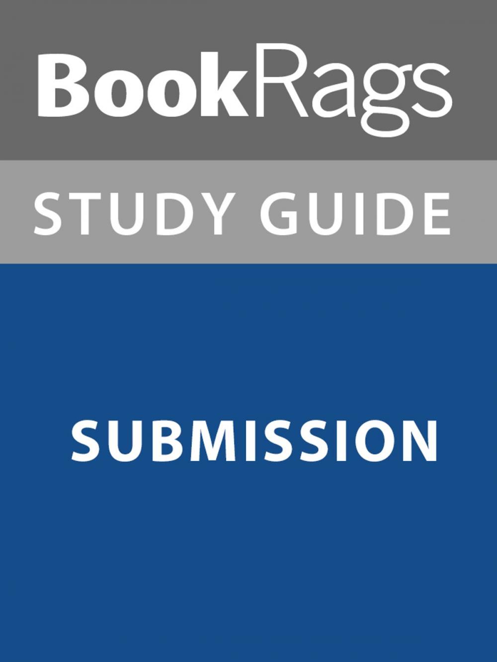 Big bigCover of Summary & Study Guide: Submission