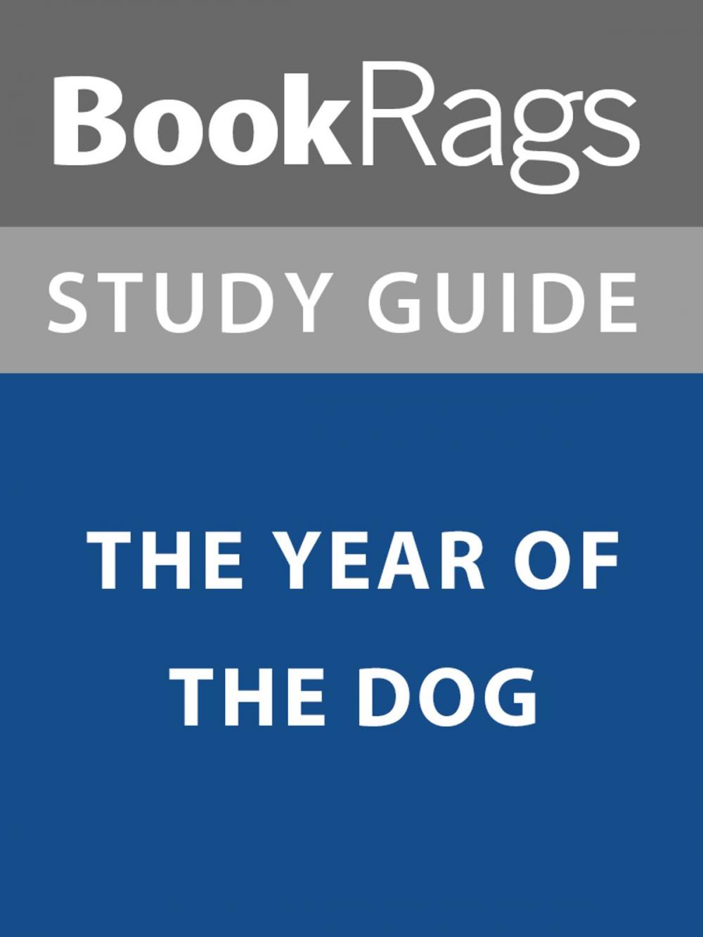 Big bigCover of Summary & Study Guide: The Year of the Dog