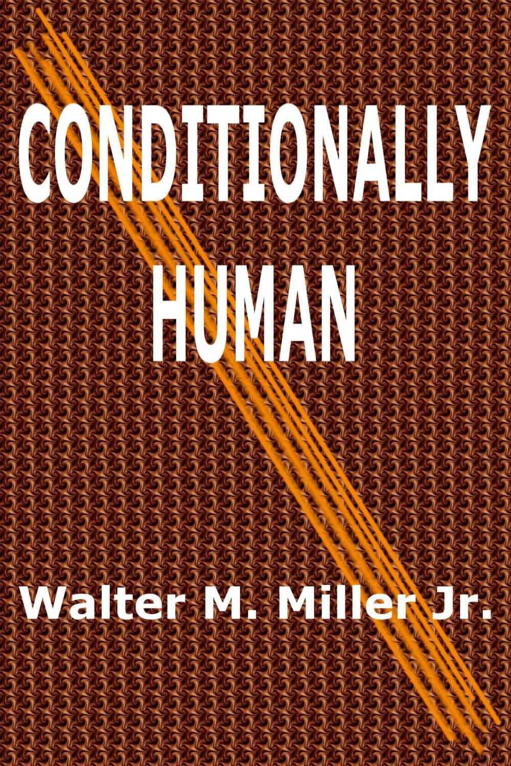 Big bigCover of Conditionally Human