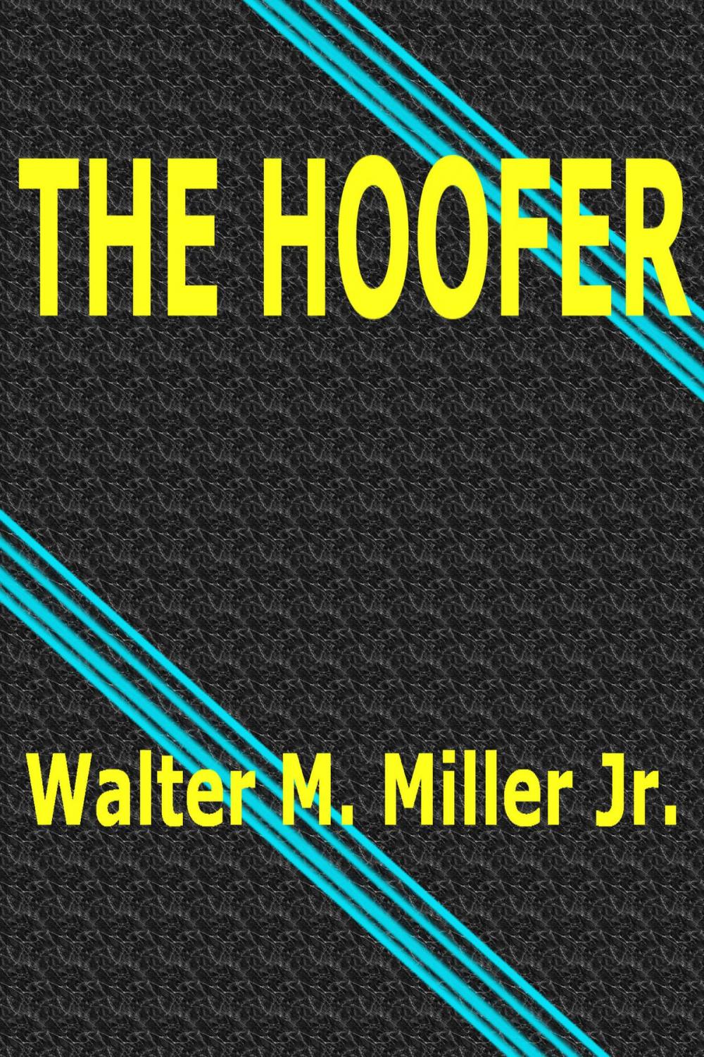 Big bigCover of The Hoofer