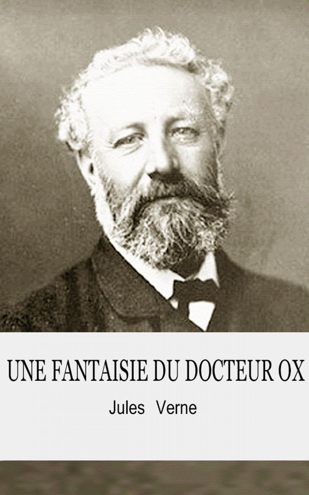 Big bigCover of UNE FANTAISIE DU DOCTEUR OX