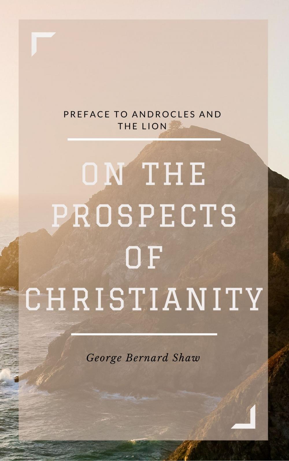 Big bigCover of On the Prospects of Christianity (Annotated)