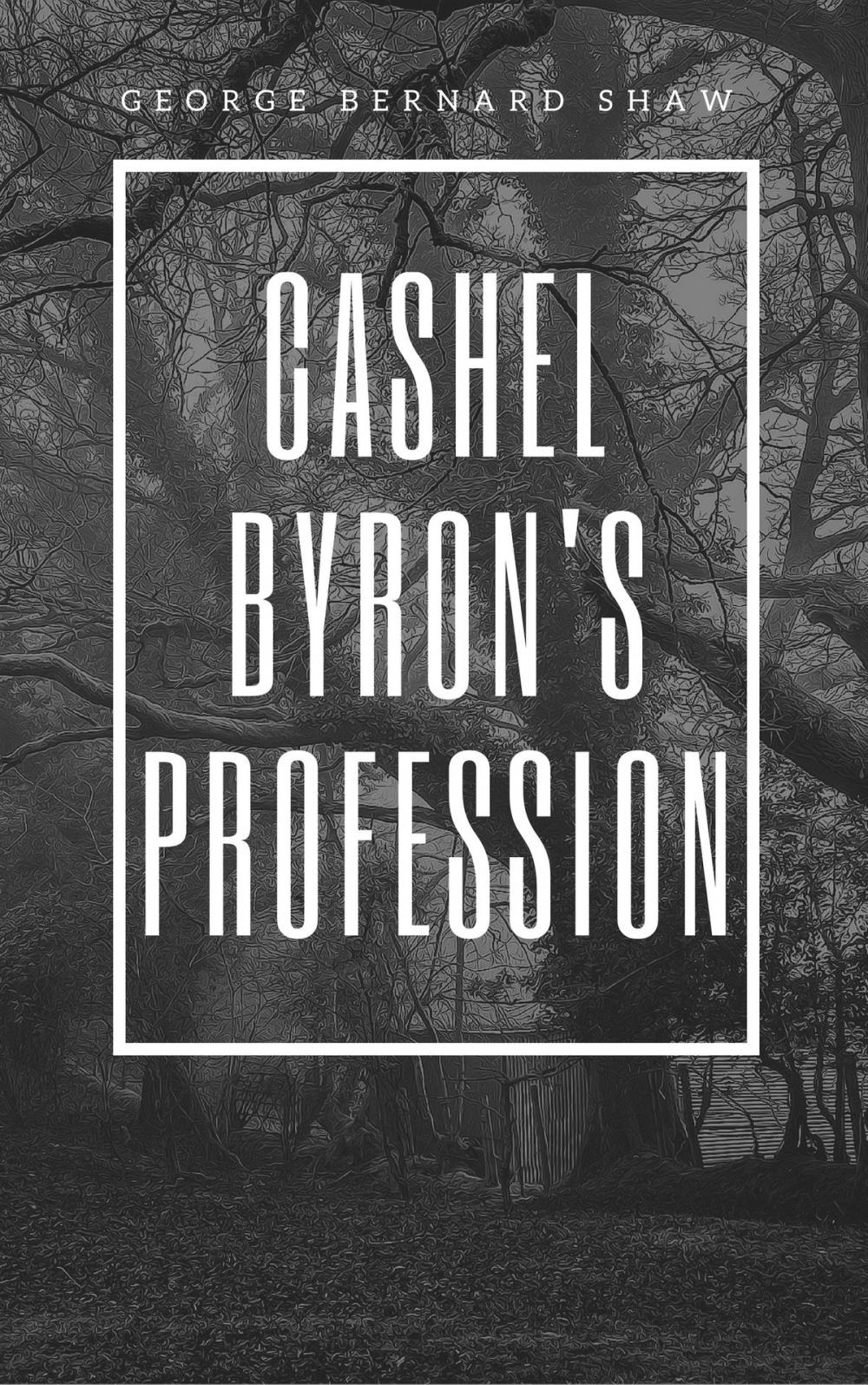 Big bigCover of Cashel Byron's Profession (Annotated)