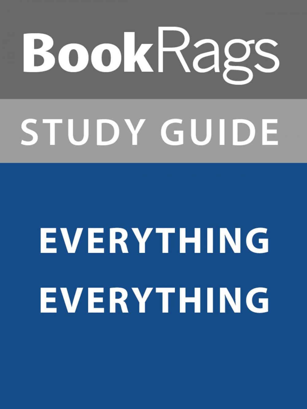 Big bigCover of Summary & Study Guide: Everything Everything