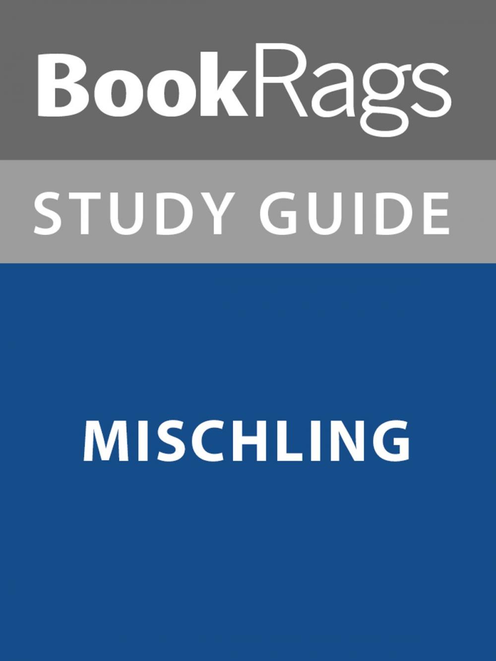 Big bigCover of Summary & Study Guide: Mischling