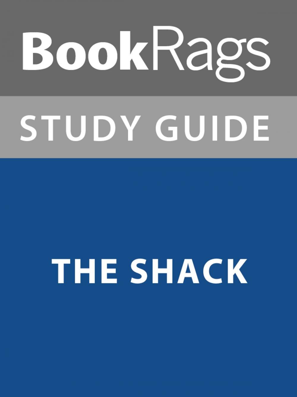 Big bigCover of Summary & Study Guide: The Shack