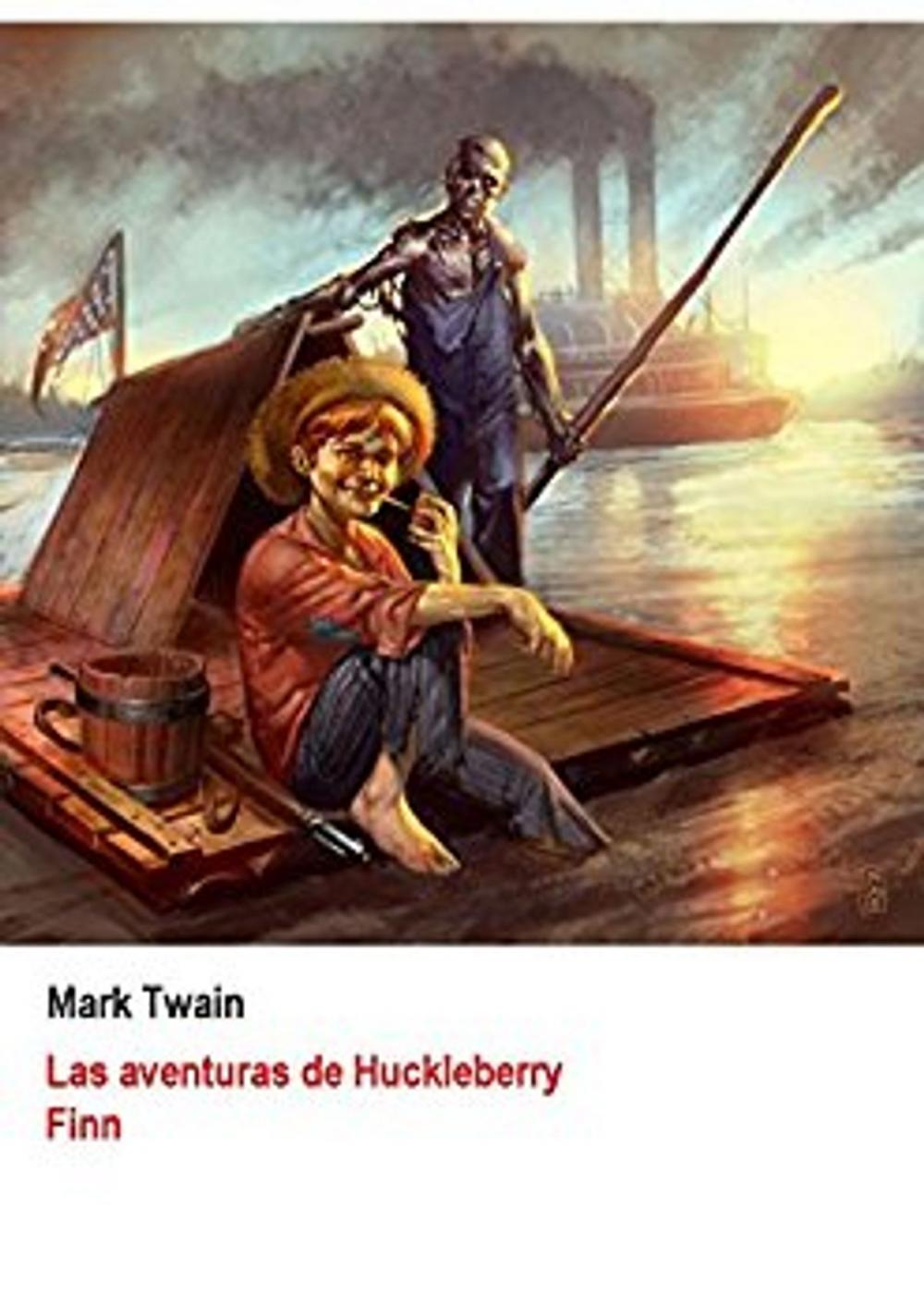 Big bigCover of Las aventuras de Huckleberry Finn (Ilustrado)