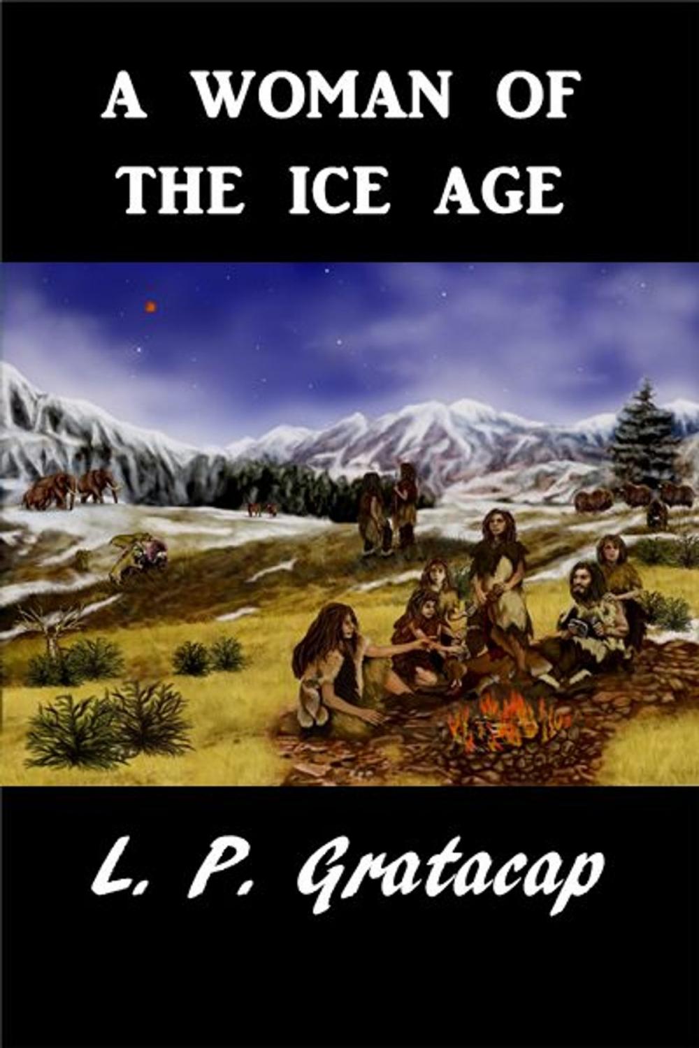 Big bigCover of A Woman of the Ice Age