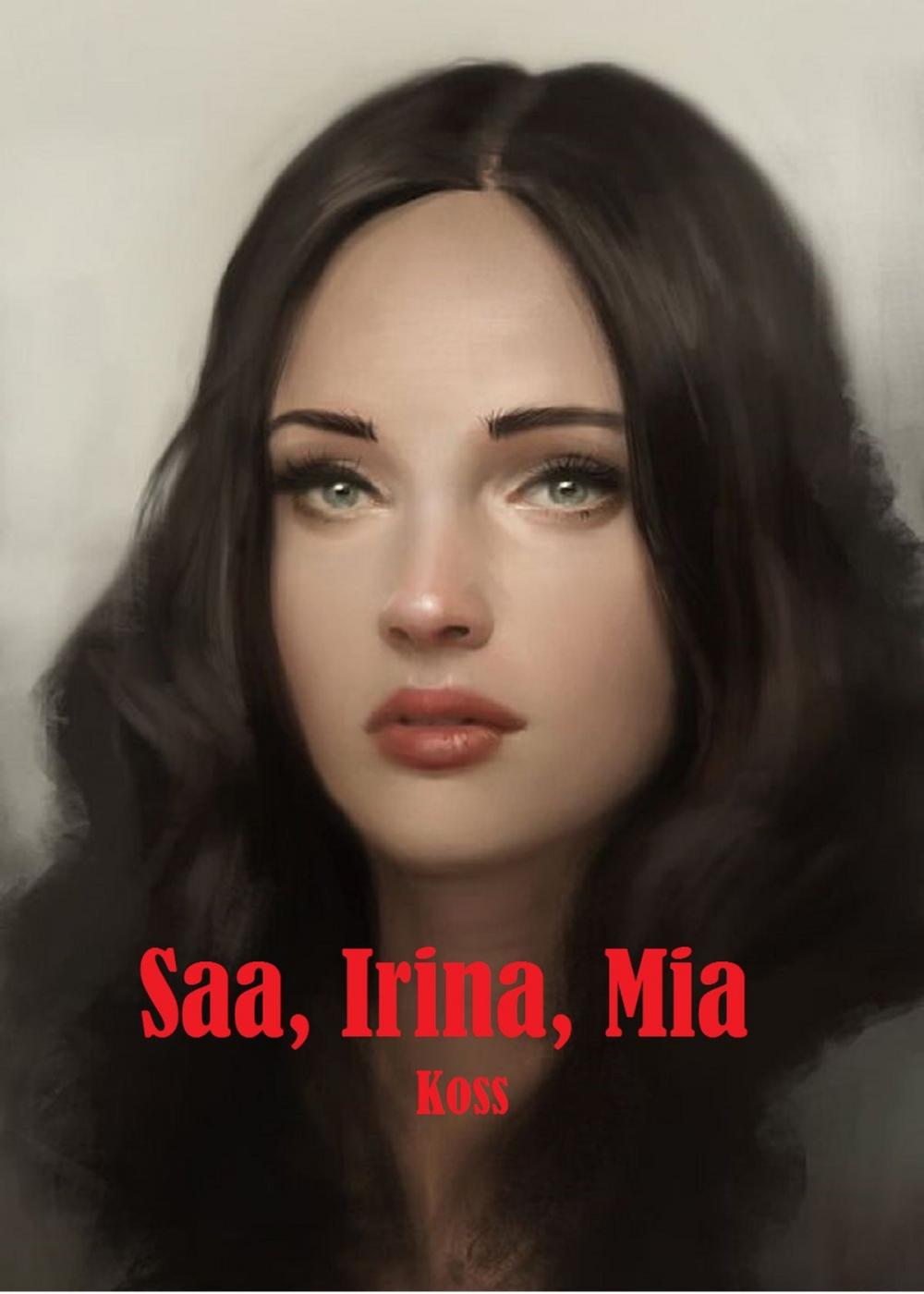 Big bigCover of Saa, Irina, Mia