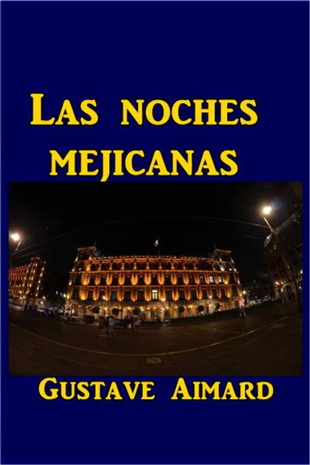 Big bigCover of Las noches mejicanas