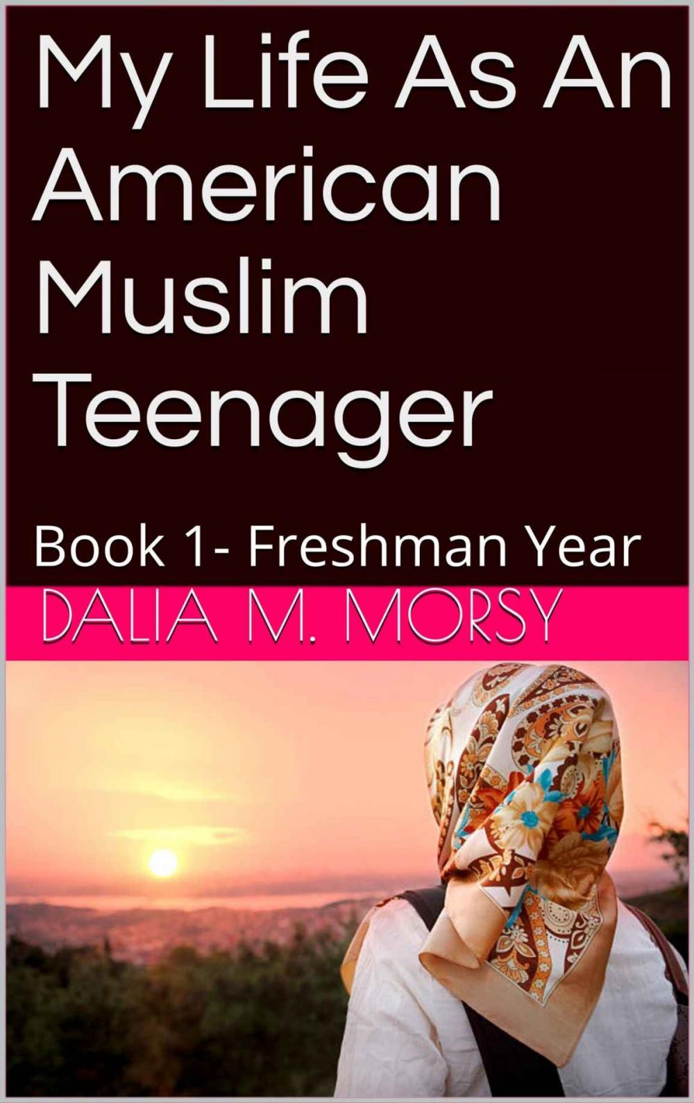 Big bigCover of My Life As An American Muslim Teenager