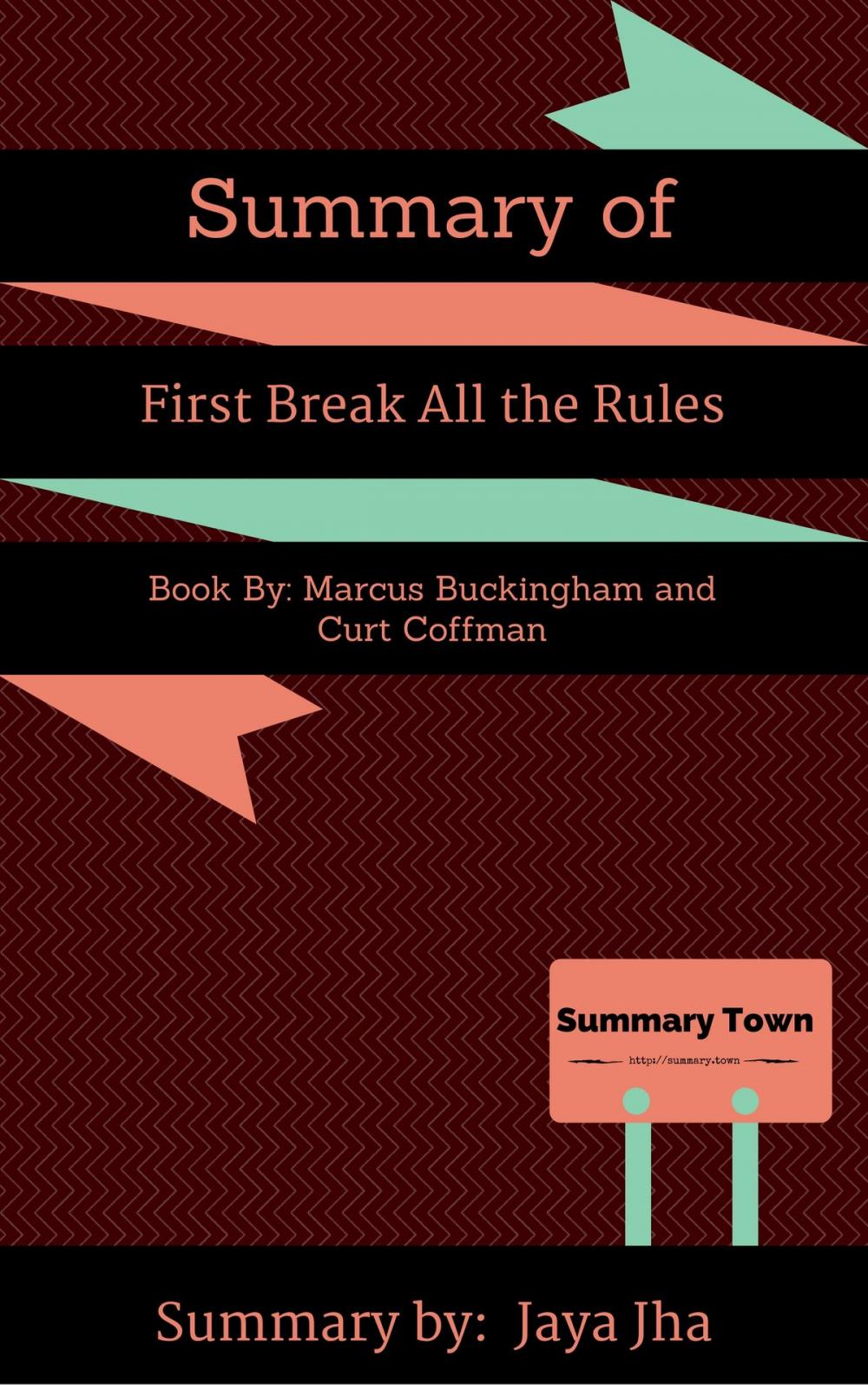 Big bigCover of Summary of First Break All the Rules