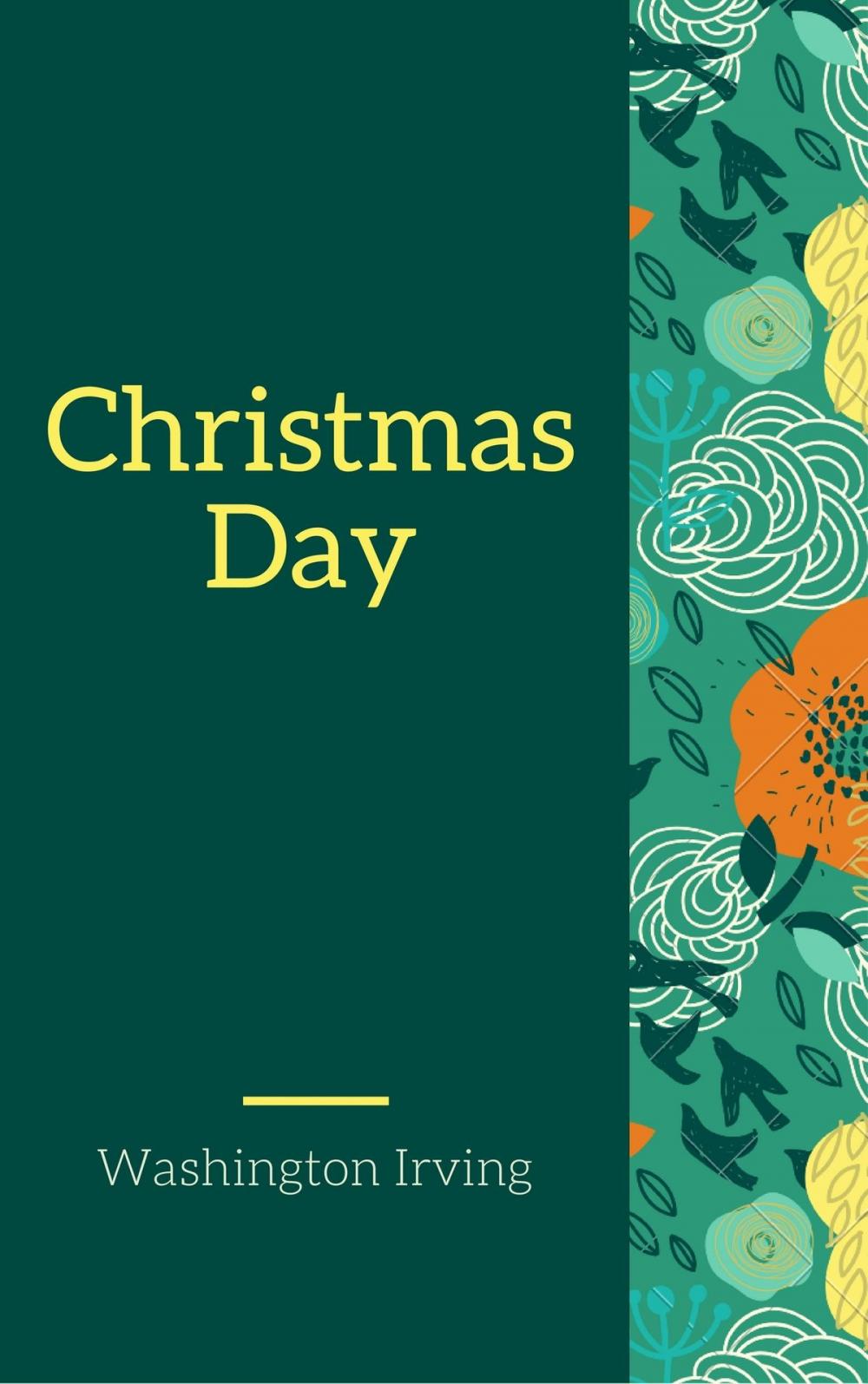 Big bigCover of Christmas Day (Annotated & Illustrated)