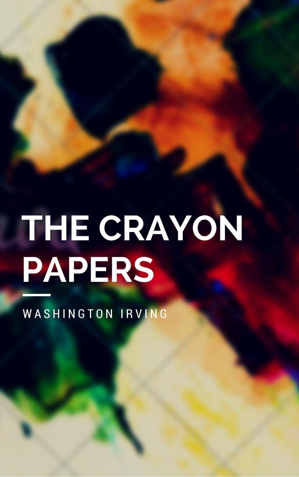 Big bigCover of The Crayon Papers (Annotated)