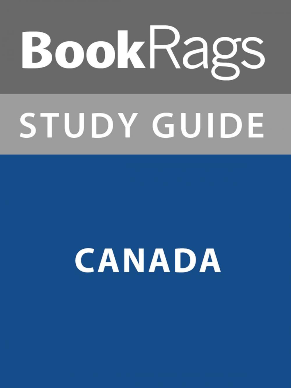 Big bigCover of Summary & Study Guide: Canada