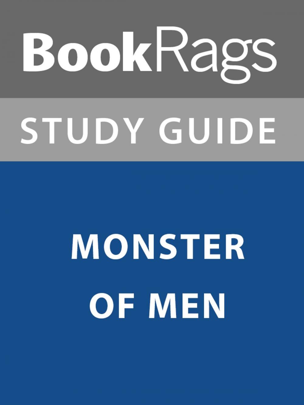 Big bigCover of Summary & Study Guide: Monster of Men