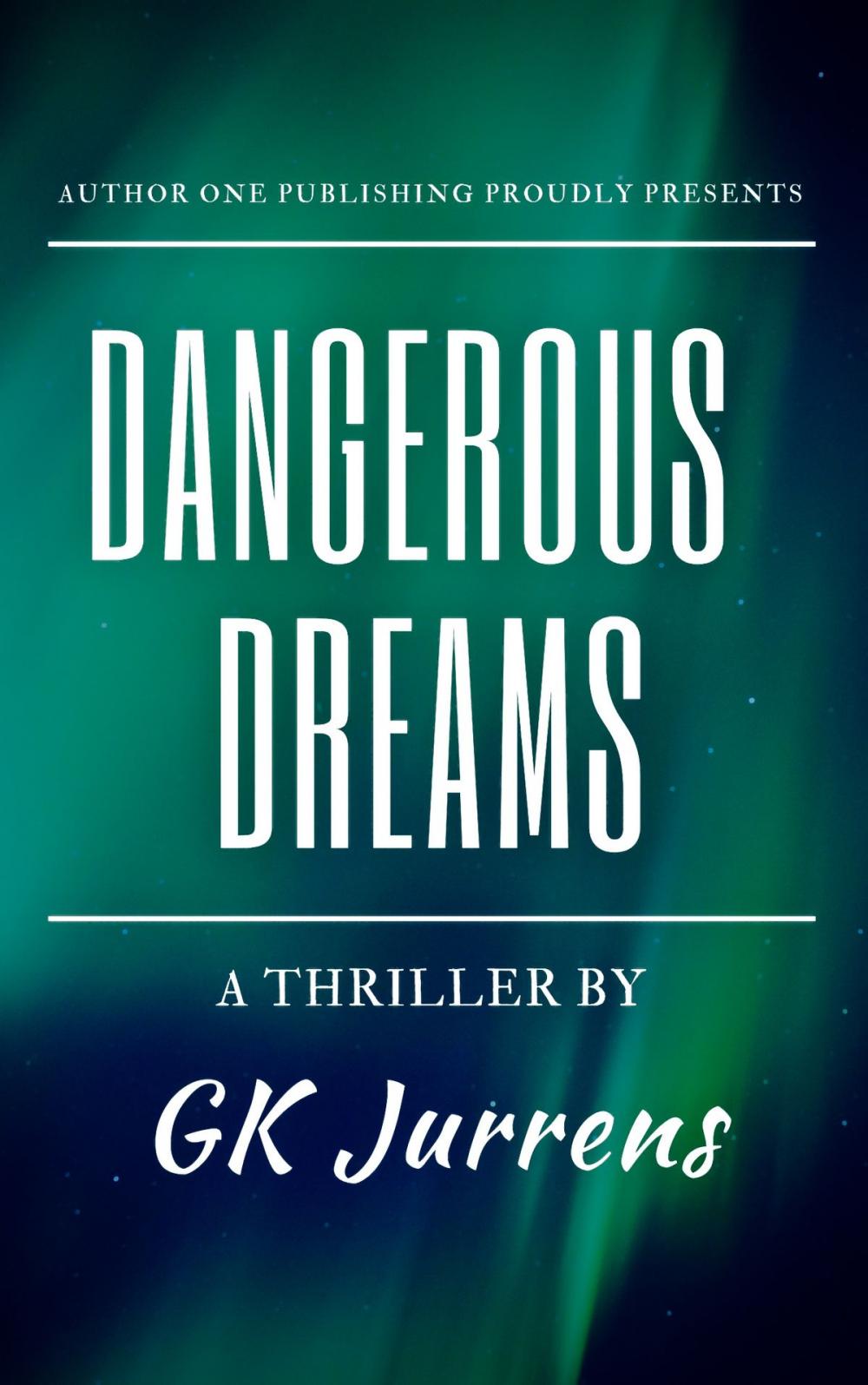 Big bigCover of Dangerous Dreams